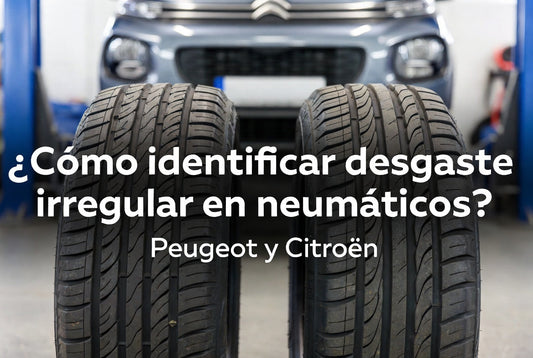 Desgaste de neumáticos: causas y señales en Peugeot y Citroën